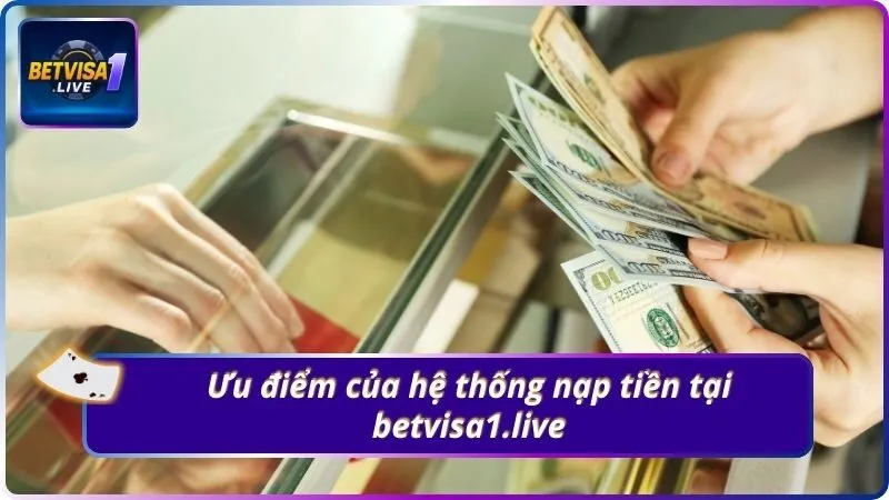 Ưu điểm của hệ thống nạp tiền tại reopeneuropa.eu.com